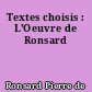 Textes choisis : L'Oeuvre de Ronsard