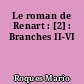 Le roman de Renart : [2] : Branches II-VI