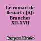 Le roman de Renart : [5] : Branches XII-XVII