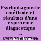 Psychodiagnostic : méthode et résultats d'une expérience diagnostique de perception, interprétation libre de formes fortuites