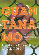 Guantánamo : The war on human rights