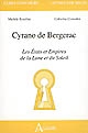 Cyrano de Bergerac : les états et empires de la lune et du soleil
