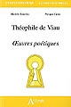 Théophile de Viau : oeuvres poétiques