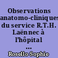Observations anatomo-cliniques du service R.T.H. Laënnec à l'hôpital de la Charité (1824-1825) : analyses et commentaires