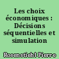 Les choix économiques : Décisions séquentielles et simulation