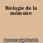 Biologie de la mémoire