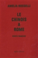 Le Chinois à Rome : écrits français