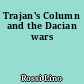Trajan's Column and the Dacian wars