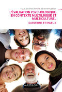 L'évaluation psychologique en contexte multilingue et multiculturel : Questions et enjeux