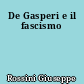 De Gasperi e il fascismo