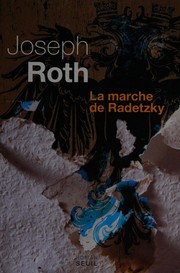 La marche de Radetzky : roman