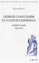 Georges Canguilhem et l'unité de l'expérience : juger et agir, 1926-1939
