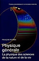 Physique générale : la physique des sciences de la nature et de la vie