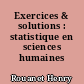 Exercices & solutions : statistique en sciences humaines