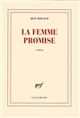 La femme promise : roman