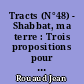 Tracts (N°48) - Shabbat, ma terre : Trois propositions pour repousser le jour du désastre