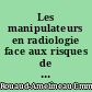 Les manipulateurs en radiologie face aux risques de troubles musculosquelettiques : analyse et prévention des risques à l'hôpital Läennec de Nantes