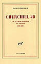 Churchill 40 : et autres sonnets de voyage : 2000-2003