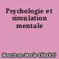 Psychologie et simulation mentale