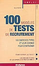 100 modèles de tests de recrutement