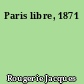 Paris libre, 1871