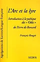 L'arc et la lyre : introduction à la poétique des "Odes" (1550-1552) de Pierre de Ronsard