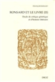 Ronsard et le livre : étude de critique génétique et d'histoire littéraire : Seconde partie : Les livres imprimés