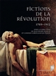 Fictions de la Révolution, 1789-1912