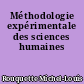 Méthodologie expérimentale des sciences humaines