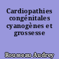 Cardiopathies congénitales cyanogènes et grossesse