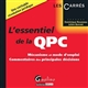 L'essentiel de la QPC : mécanisme et mode d'emploi, commentaires des principales décisions