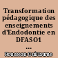 Transformation pédagogique des enseignements d'Endodontie en DFASO1 : mise en place de classes inversées