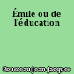Émile ou de l'éducation