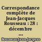 Correspondance complète de Jean-Jacques Rousseau : 28 : décembre 1765-février 1766 : Lettres 4862-5081