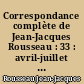 Correspondance complète de Jean-Jacques Rousseau : 33 : avril-juillet 1767 : Lettres 5806-5999