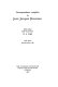 Correspondance complète de Jean-Jacques Rousseau : 36 : juin-décembre 1768 : Lettres 6369-6517