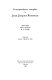 Correspondance complète de Jean-Jacques Rousseau : 49 : janvier 1796-février 1806, : ttres 8292-8386