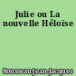 Julie ou La nouvelle Héloïse