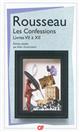 Les confessions : II : Livres VII à XII