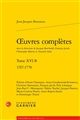 Oeuvres complètes : Tome XVI B : 1767-1770