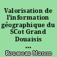 Valorisation de l'information géographique du SCot Grand Douaisis : vers une évolution de la gestion du SIG ?