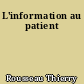 L'information au patient
