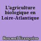 L'agriculture biologique en Loire-Atlantique