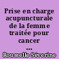Prise en charge acupuncturale de la femme traitée pour cancer du sein : expérience au sein de la Ligue contre le Cancer