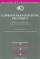 Copro-parasitologie pratique : intérêt et méthodologie, notions sur les parasites du tube digestif : Al kūbrūlūğiyā al-ṭufaylīyah al-taṭbīqīyah
