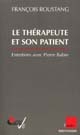 Le thérapeute et son patient : entretiens avec Pierre Babin