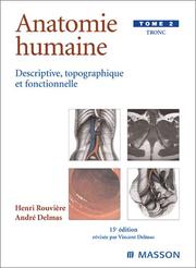 Anatomie humaine : descriptive, topographique et fonctionnelle : Tome II : Tronc