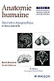 Anatomie humaine : descriptive, topographique et fonctionnelle : Tome IV : Système nerveux central, voies et centres nerveux
