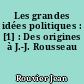 Les grandes idées politiques : [1] : Des origines à J.-J. Rousseau