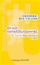 Droit constitutionnel : 2 : la Ve République